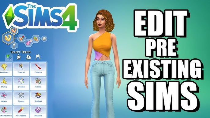 How To Edit Pre-Existing Sims Using CAS Mode In Sims 4