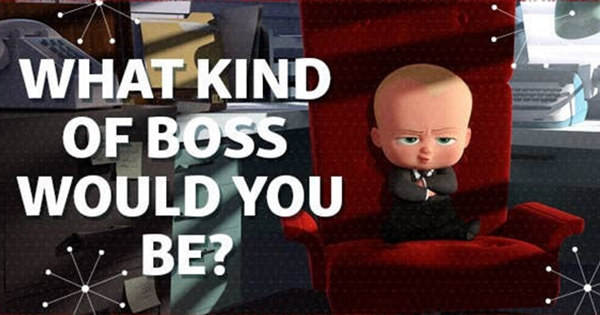 What Kind Of Boss Would You Be?