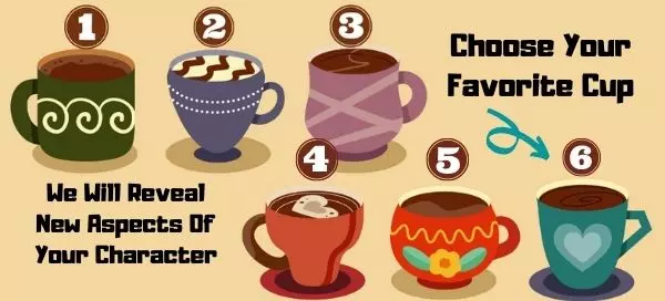 Choose Your Favorite Cup And We Will Reveal New Aspects Of Your Character