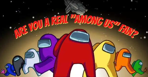 Only The Real &ldquo;Among Us&rdquo; Fan Will Able To Get This Quiz A 100%