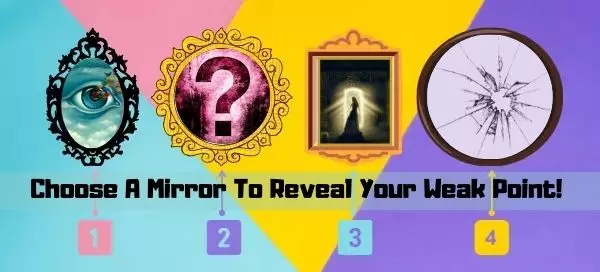 Everyone Has Weak Points! Choose A Mysterious Mirror To Reveal Yours