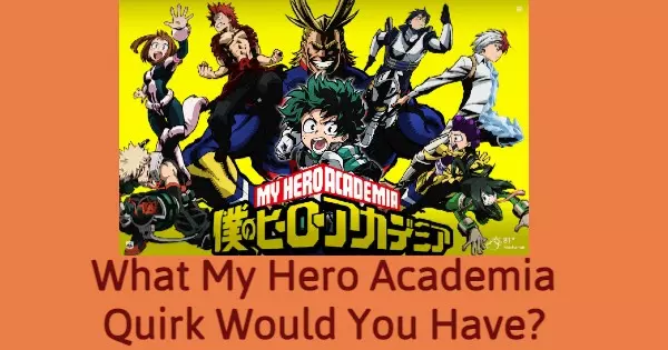 These 6 Questions Will Reveal Which My Hero Academia Quirk You&rsquo;d Have