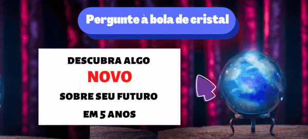 Escolha uma bola de cristal e descubra algo sobre seu futuro em 5 anos