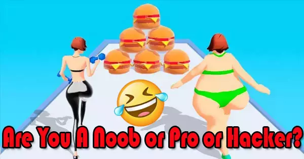 You're A Noob Or Pro Or Hacker In Body Race Game?