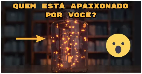 Escolha uma jarra m&aacute;gica para descobrir quem est&aacute; loucamente apaixonado por voc&ecirc;