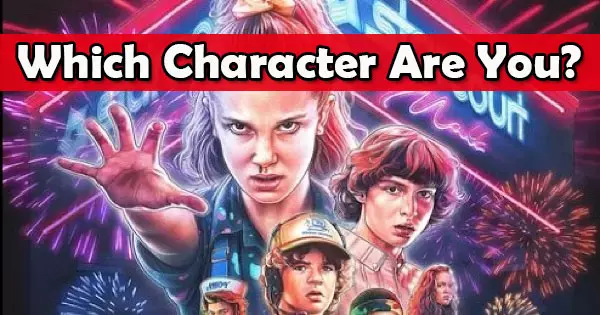 What STRANGER THINGS Character Are You?