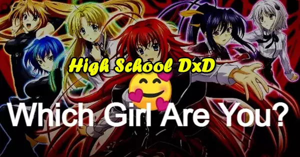 Which High School DxD Girl Are You?