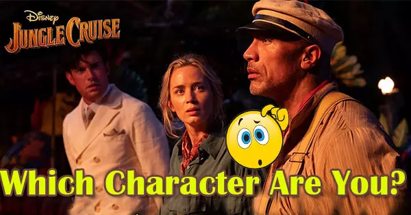 Which Jungle Cruise Character Are You?