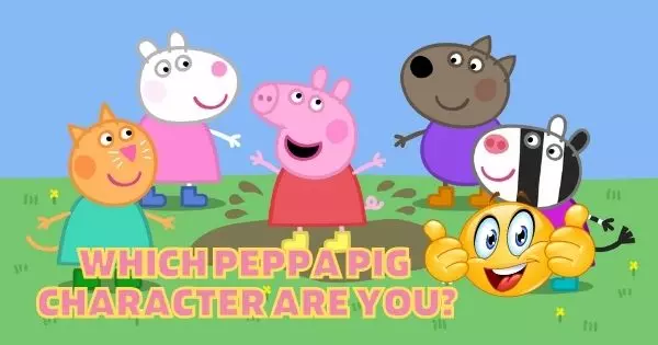 Which Peppa Pig Character Are You?