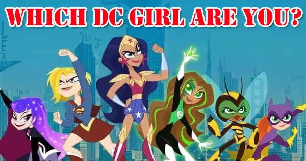 Which DC Girl Are You?