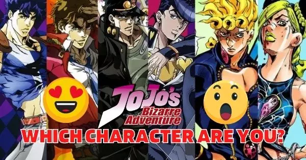 Which Jojo&rsquo;s Bizzare Adventure Character Are You?