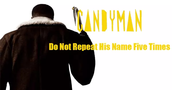 Do Not Repeat His Name Five Times In Front Of A Mirror, How Well Do You Know The "Candyman"?
