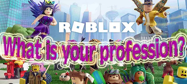 What Is Your Profession in Roblox Brookheaven?