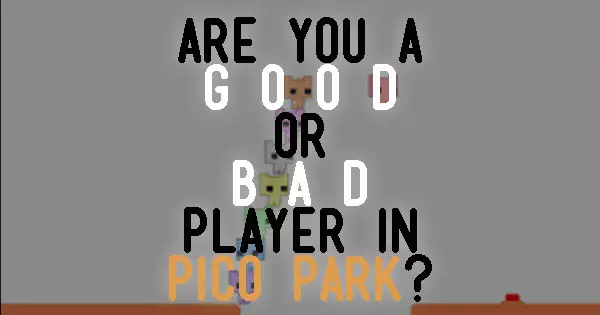 Will You Be A Good Or Bad Friend In Pico Park?