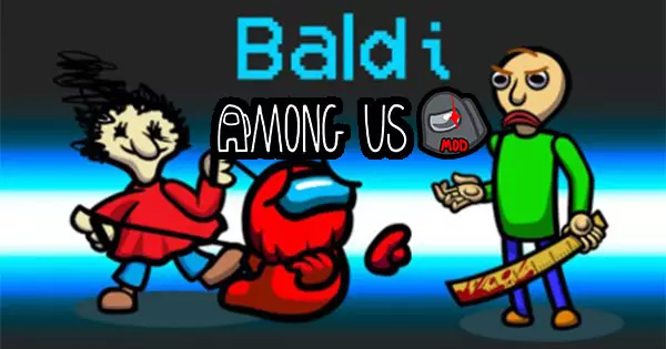 Your Among Us Preference Will Determine Who You Are Mostly Like In Baldi Basics?