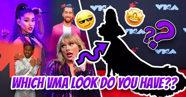 Based On Your Answers We Will Tell You  Which VMAs Look Do You Have?