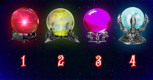 Choose A Crystal Ball To Know Which Huge Surprise Awaits You Before The End Of The Year