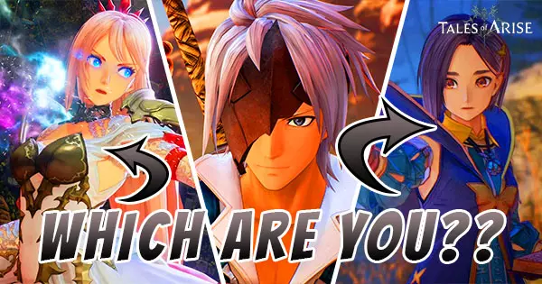 You Won't Believe It, But We Can Predict Which Character In Tales Of Arise Are You From This Quiz