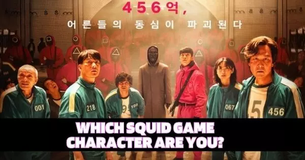 Take This Quiz And Find Out Which Squid Game Character Are You