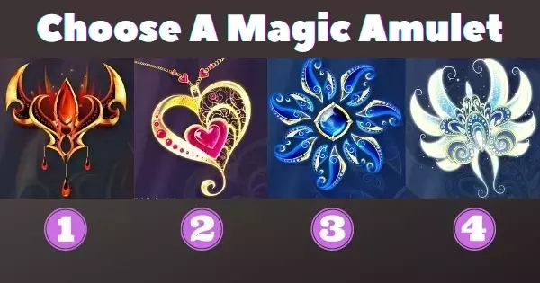 Choose A Magic Amulet And Reveal What Will Happen To You Next Month