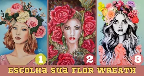 Escolha Uma Coroa De Flores E Descubra Que Tipo De Mulher Voc&ecirc; &Eacute; De Verdade