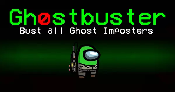 Choose Various Ways To Hunt Ghosts In Among Us, We Will Reveal Whether You Can Become A Member Of Ghostbusters