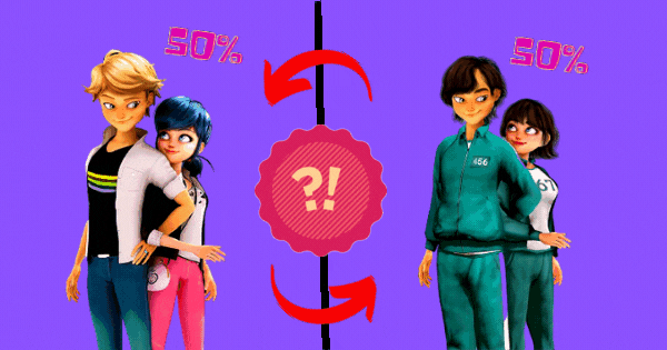 Everyone Is 50% Squid Game Character And Miraculous Ladybug Character, What's Yours?