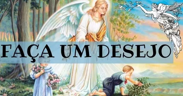 O Anjo da Guarda Realizar&aacute; Apenas Um Desejo Divino de Anivers&aacute;rio... Quem Voc&ecirc; Deseja Enviar !?