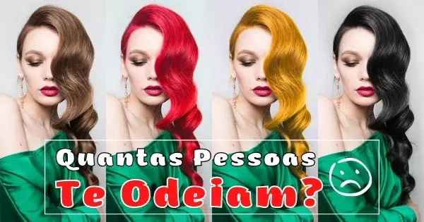 Quantas Pessoas Te Odeiam? A Cor Do Seu Cabelo Dir&aacute;!