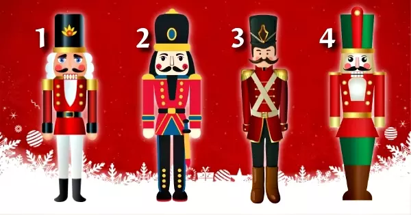 Pick A Nutcracker And Find Out Which Person From The Past Will Come Back Into Your Life In 2022