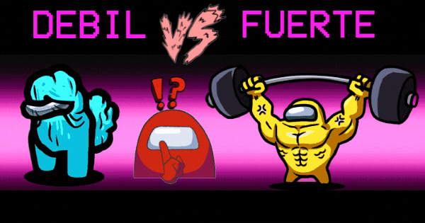La Imagen Del Mod D&eacute;bil VS Fuerte De Among Us Que Elijas Revelar&aacute; Tu % De Aptitud F&iacute;sica Con Exactitud