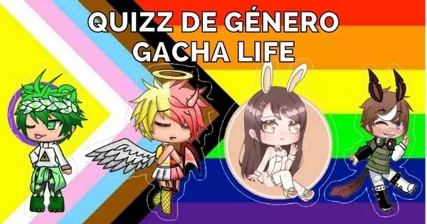 &iexcl;&iquest;Qu&eacute; Personaje De Gacha Life Coincide Con Tu Verdadero G&eacute;nero?! ⚧️