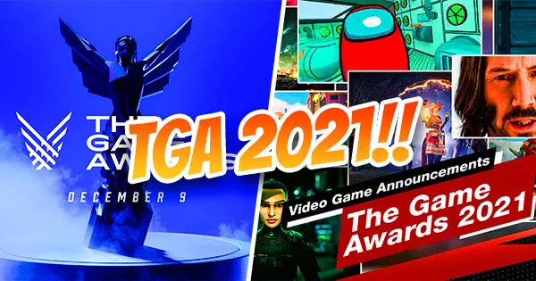 Tell Us About Your Opinions On TGA 2021.