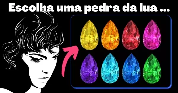 Voc&ecirc; Ousa Descobrir O Seu Pior Defeito? Escolha Uma pedra Da Lua Para Revel&aacute;-la. Fato Surpreendente!