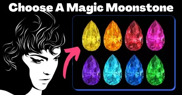 Dare to Know Your Worst Flaw? Choose A Moonstone To Reveal It. Surprising Fact!