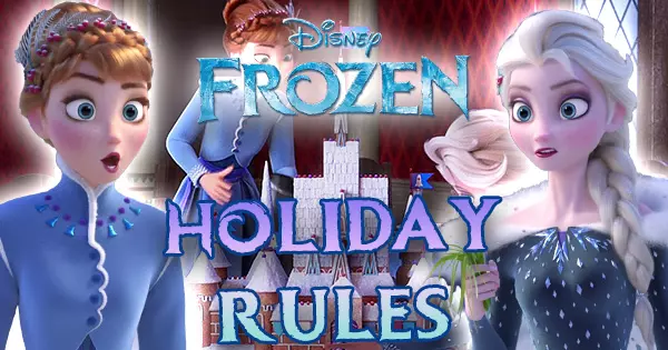 Do You Know All The Rules About Having. A Frozen Holiday