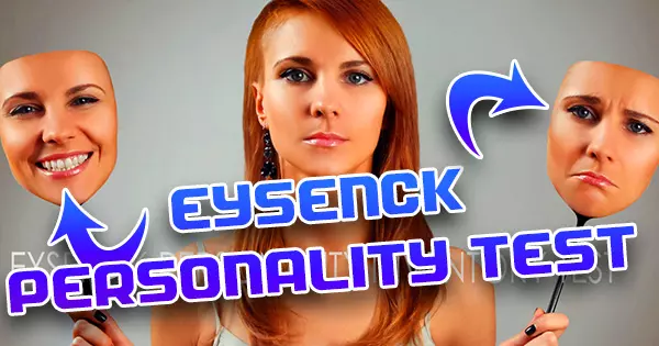 Take This Eysenck&rsquo;s Personality Inventory Test To Find Out Your Personality?