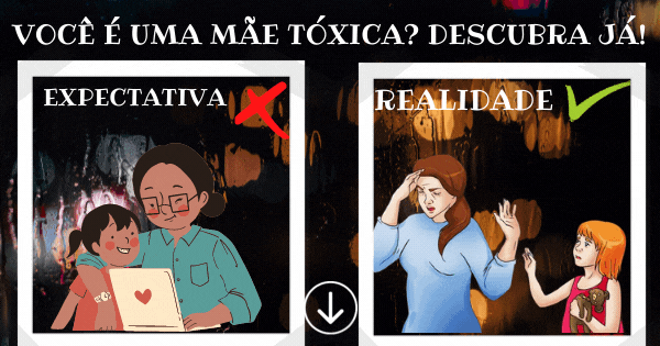 Voc&ecirc; &eacute; uma m&atilde;e t&oacute;xica? 9/10 concorda com o resultado! Teste agora!