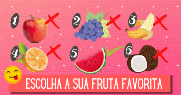Escolha A Fruta Que Voc&ecirc; Mais Gosta - Ela Revelar&aacute; Uma Caracter&iacute;stica Oculta Sobre Voc&ecirc;