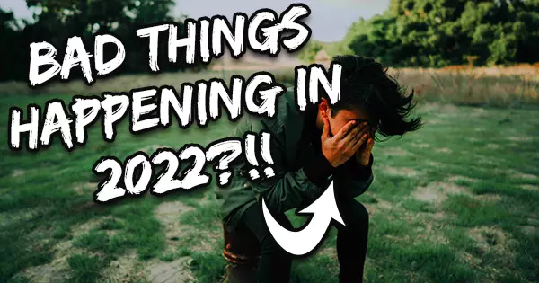 Hurry Up! Take This Quiz To Find Out The Bad Things That Are Going To Happen To You In 2022!