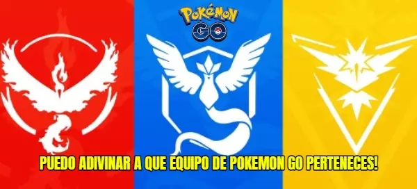 &iexcl;Seguro Que Puedo Adivinar A Qu&eacute; Equipo De Pokemon GO Perteneces!