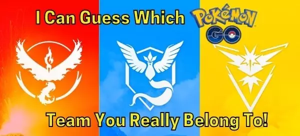 I'm Sure I Can Guess Which Team In Pokemon GO You Belong To!
