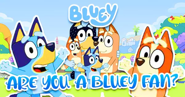 Let's Find Out If You're The Number 1 Bluey Fan Or Not!