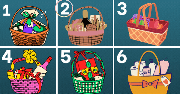 Which Gift Basket Do You Prefer To Get? Pick And Reveal How Many Marriages You'll Have!