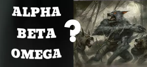 If You Were A Werewolf, Would You Be An Alpha, Beta Or Omega