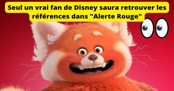 Seul un vrai fan de Disney saura retrouver les r&eacute;f&eacute;rences dans "Alerte Rouge"
