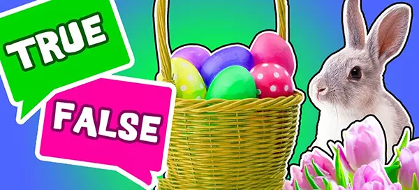 Easter Egg Funny Facts: True or False?