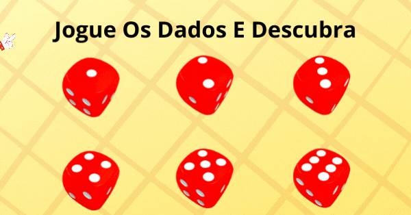 Jogue Os Dados E Descubra O Que &Eacute; Mais Urgente Para Voc&ecirc; Em Um Ano!