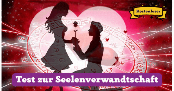 Kostenloser Test zur Seelenverwandtschaft | Sieh dir jetzt dein genaues Ergebnis an!