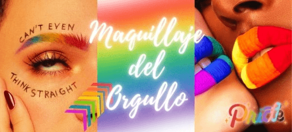 Y... &iquest;Qu&eacute; Maquillaje Usar&aacute;s Para El Mes Del Orgullo?